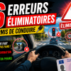 Les 16 erreurs éliminatoires du permis de conduire